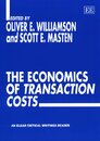 The Economics of Transaction Costs (Elgar Critical Writings Reader)