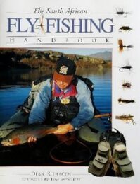 The South African Fly-fishing Handbook (Handbook Series)