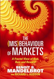 The (Mis)Behaviour of Markets: A Fractal View of Risk Ruin and Reward