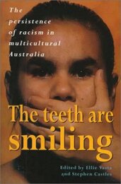 The Teeth Are Smiling: The persistence of racism in multicultural Australia