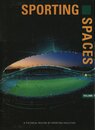 Sporting Spaces: A Pictorial Review of Significant Spaces (International Spaces Series)