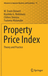 Property Price Index: Theory and Practice (Advances in Japanese Business and Economics 11)