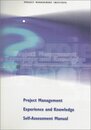 Project Management Experience and Knowledge Self-Assessment Manual