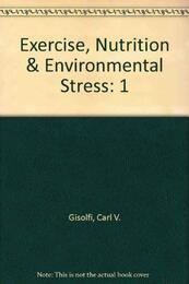 Exercise Nutrition & Environmental Stress