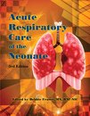 Acute Respiratory Care of the Neonate