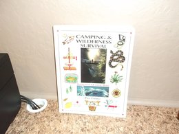Camping and Wilderness Survival: The Ultimate Outdoors Book