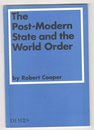Post Modern State and the World Order