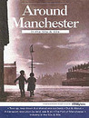 Around Manchester in the 50's and 60's