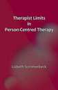 Therapist Limits in Person-centred Practice (Therapist Limits in Person-Centred Therapy)