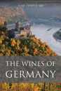 The wines of Germany (The Infinite Ideas Classic Wine Library)