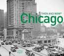Chicago Then and NowR: Compact Edition
