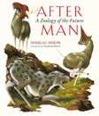 After Man: A Zoology of the Future