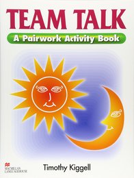 TEAM TALK: A Pairwork Activity Book