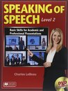 SPEAKING OF SPEECH Level.2: スピ-チコミュニケ-ションのコツ