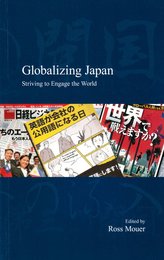 Globalizing Japan: Striving to Engage the World (Japanese Society)