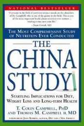 The China Study: The Most Comprehensive Study of Nutrition Ever Conducted And the Startling Implications for Diet Weight Loss And Long-term Health