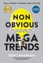Non Obvious Megatrends: How to See What Others Miss and Predict the Future (Non-Obvious Trends 10)
