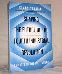 Shaping the Fourth Industrial Revolution