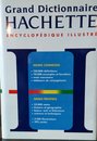 Grand dictionnaire Hachette encyclopedique illustre