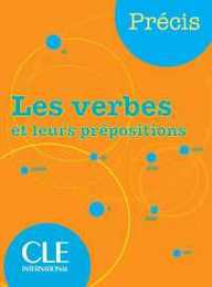 Les verbes et leurs prepositions