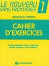 Le Noveau Sans Frontieres 1: Cahier d Exercises (1)