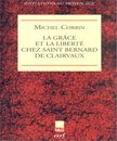 La grace et la liberte chez saint bernard de clairvaux