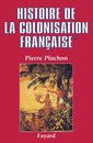 Histoire de la colonisation francaise
