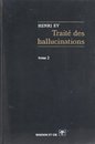Traite des hallucinations tome 1