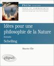 Idees pour une philosophie de la nature Schelling