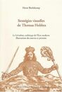 Strategies visuelles de Thomas Hobbes : Le Leviathan archetype de l'Etat moderne illustration des oeuvres et portraits