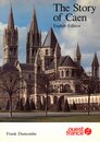 The Story of Caen