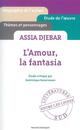 L'amour la fantasia Assia Djebar