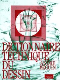 DICTIONNAIRE TECHNIQUE DU DESSIN