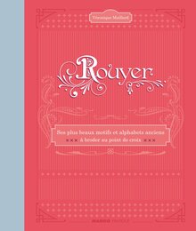 MANGO 「Rouyer ses plus beaux motifs et alphabet」 クロスステッチ図案集-フランス語