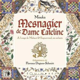 Mesnagier de Dame Cateline : A l'usage de Mahaut & Enguerrand ses enfants