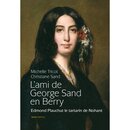L'ami de Georges Sand en Berry Edmond Plauchut le tartarin de Nohant