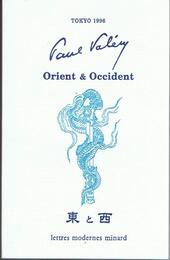 Paul Valery : Dialogues Orient & Occident Tokyo Universite Hitotsubashi colloque international 24-27 septembre 1996
