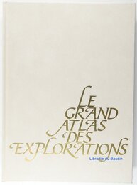 Le grand atlas des explorations