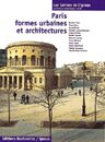 Paris formes urbaines et architectures