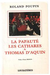 La papaute les cathares et Thomas d'Aquin