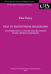 Etat et institutions religieuses : Contribution a l'etude des relations entre ordres juridiques