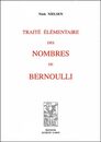 Traite elementaire des nombres de Bernoulli
