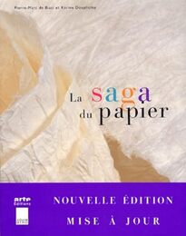 La saga du papier