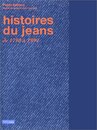 Histoire Du Jeans De 1750 a 1994
