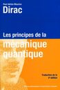 Les principes de la mecanique quantique