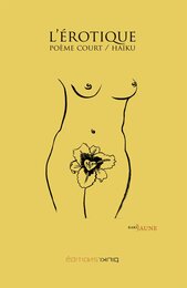 L' Rotique. Poeme Court / Haiku