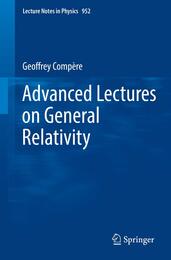 Advanced Lectures on General Relativity (Lecture Notes in Physics)
