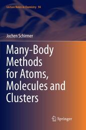 Many-Body Methods for Atoms Molecules and Clusters (Lecture Notes in Chemistry)