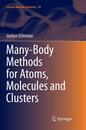 Many-Body Methods for Atoms Molecules and Clusters (Lecture Notes in Chemistry)