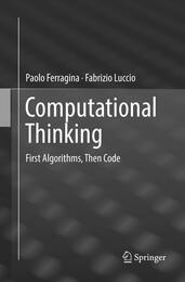 Computational Thinking: First Algorithms Then Code